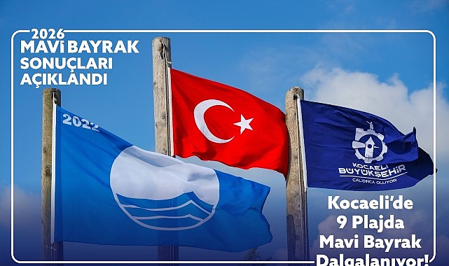 Kocaeli'de 9 plaja "Mavi Bayrak" gururu