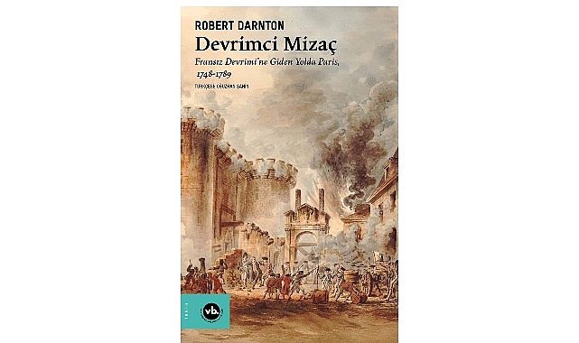 Fransız Devrimi'ne yeni bir yorum: "Devrimci Mizaç"