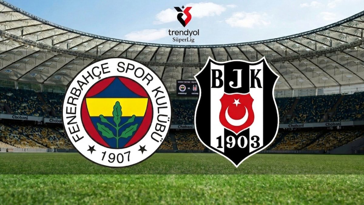 Fenerbahçe - Beşiktaş derbisi canlı yayın bilgileri: Saat kaçta, hangi kanalda?