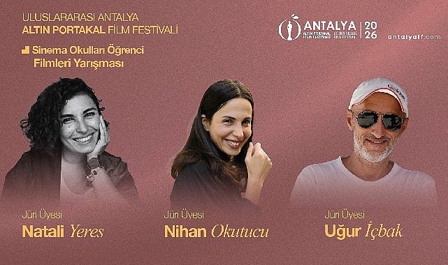 'Sinema Okulları Öğrenci Filmleri Yarışması'nda jüri üyeleri açıklandı!