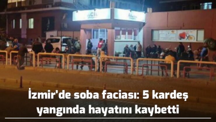 5 kardeş yangında hayatını kaybetti