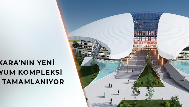 Başkent’e Futbol Topu Şeklinde Muhteşem Stadyum