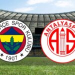 Fenerbahçe-Antalyaspor maçı ne zaman? Fenerbahçe'nin muhtemel 11'i!