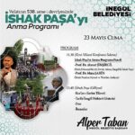 İshak Paşa Vefatının 538. Yılında Anılacak