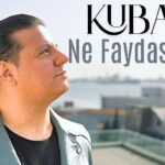 Kubat’tan Yeni Tekli: Ne Faydası Var