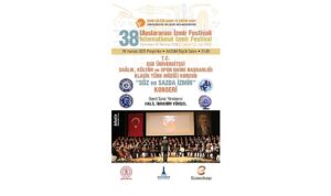 Ege Üniversitesi Klasik Türk Müziği Korosu, 19 Haziran’da “Söz ve Sazda İzmir” konseriyle sahne alacak