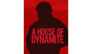 Kathryn Bigelow’un Yönetmenliğinde Idris Elba, Rebecca Ferguson ve Gabriel Basso’yu Buluşturan A House of Dynamite, 24 Ekim’de Netflix’te Yayınlanacak!