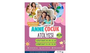 KO-MEK’te “Anne-Çocuk Atölyesi” başlıyor