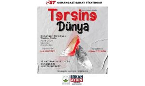 Osmangazi Belediyesi Tiyatro Okulu ‘Tersine Dünya’ ile izleyici karşısına çıkıyor