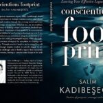 Salim Kadıbeşegil’in Yeni Kitabı “Vicdan Ayak İzimiz” ile Sürdürülebilir Bir Miras Bırakın!