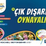 Haydi Kocaeli, “Çık Dışarıya Oynayalım”