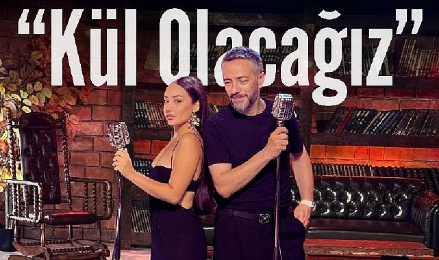 Resul Dindar ve Kimbureyhan’dan yüreklere dokunan düet: Kül Olacağız