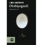 Yaşamı yazıya dökmenin serüveni bu kitapta: “Otobiyografi”
