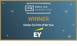 EY Türkiye ‘Yılın Vergi Şirketi’ seçildi