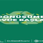 “Dönüşüme Evde Başla” projesi artık vatandaşın cebinde