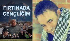 Halil Babür’ün Gerçek Hayatından Sinemaya: Fırtınada Gençliğim