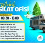 Mobil Tahsilat Ofisi, Farklı Noktalarda Hizmet Verecek