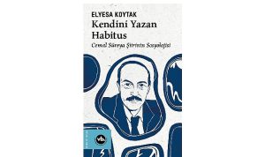 Cemal Süreya şiirinin sosyolojisi bu kitapta: “Kendini Yazan Habitus”