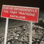Kara kış fena vurdu! Ekipler yol girişine ‘taşıt trafiğine kapalıdır’ tabelası astı