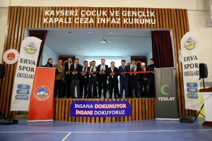 Kayseri’deki Çocuk Cezaevi’nde Yeşilay ERVA Spor Okulu açıldı