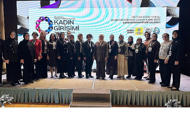 Konya Büyükşehir’den Kadın Gücüne Destek KOMEK’ten “Kadın Kooperatifleri Çalıştayı”