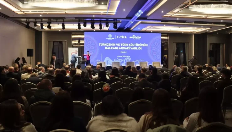 Üsküp’te “Türkçe’nin ve Türk Kültürü’nün Balkanlardaki Varlığı” Paneli düzenlendi