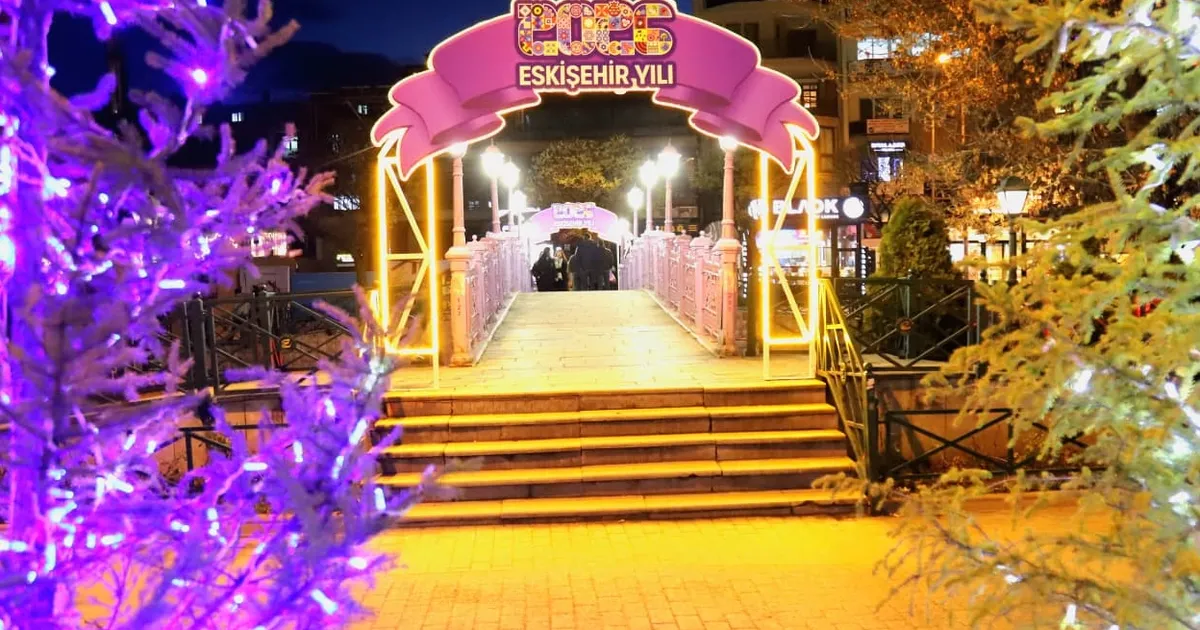 Eskişehir 2026’ya Işıl Işıl Merhaba Dedi