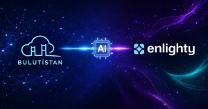 Bulutistan ve Enlighty’den Veri Temelli Karar Almaya Stratejik Ortaklık 