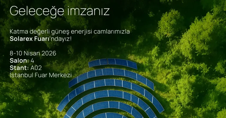 Şişecam Solarex Fuarı’na Katılacak
