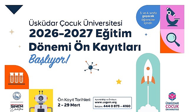 Üsküdar Çocuk Üniversitesi’nde 2026–2027 Eğitim Dönemi Ön Kayıtları Başlıyor