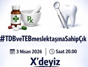 Diş Hekimleri ve Eczacılar X Üzerinden Seslerini Duyuracak