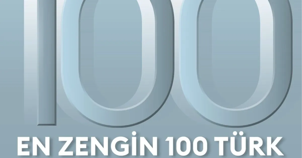 Forbes Türkiye’nin Merakla Beklenen En Zengin 100 Türk Listesi Açıklandı