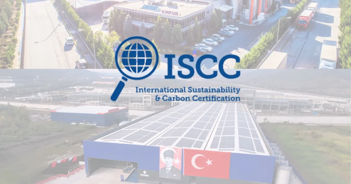 Kimpur, Gebze ve Düzce Tesisleri için ISCC PLUS Sertifikası Aldı