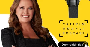 Odeabank “Yatırım Odaklı Podcast”in 4. Sezonu Başlıyor