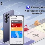 Samsung Wallet ile Dijital Hayat Tek Bir Uygulamada