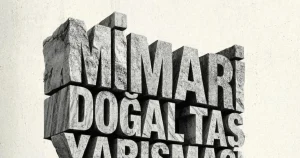 13. Mimari Doğal Taş Yarışması’nın Kazananları Açıklandı