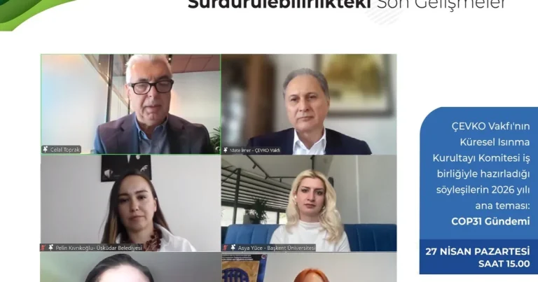 ÇEVKO’dan COP31 Öncesi Kritik Gündem: İklim, Finansman ve Gençlik Masaya Yatırıldı